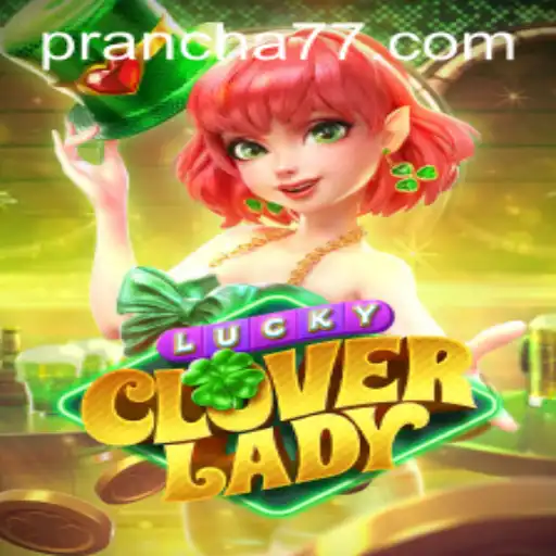 Descubra o Fascinante Mundo de LuckyCloverLady: O Jogo da Prancha 777